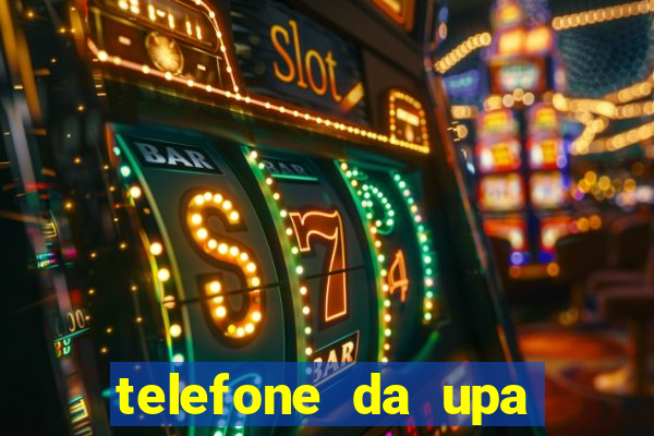 telefone da upa roberto santos